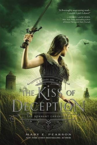 Cover of The Kiss of Deception: The Remnant Chronicles, Book One
