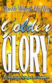 Cover of Golden Glory