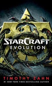Cover of StarCraft: Evolution: A StarCraft Novel