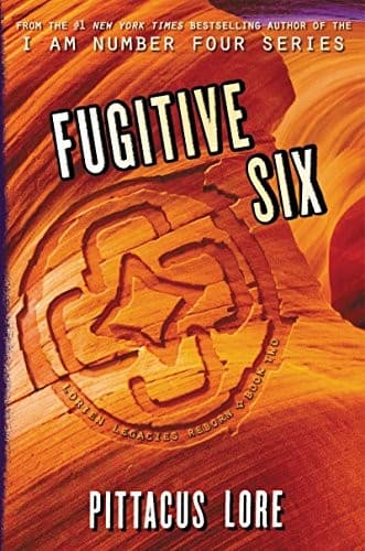 Cover of Fugitive Six (Lorien Legacies Reborn)