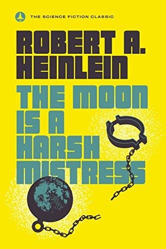 Cover of The Moon Is a Harsh Mistress