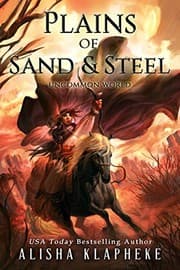 Cover of Plains of Sand and Steel: Uncommon World