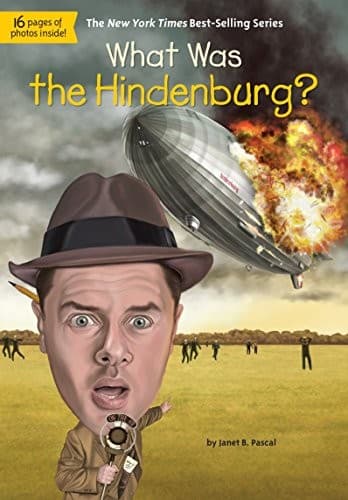 Cover of What Was the Hindenburg?