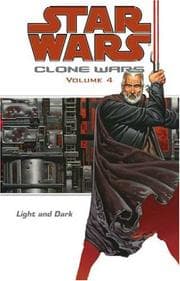 Cover of Light and Dark (Star Wars: Clone Wars, Vol. 4)