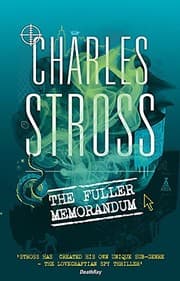 Cover of The Fuller Memorandum (The Laundry Files)