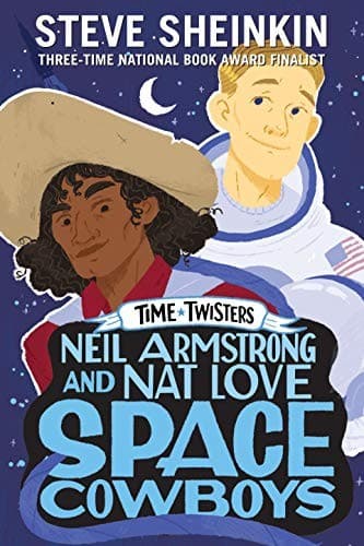 Cover of Neil Armstrong and Nat Love, Space Cowboys (Time Twisters)