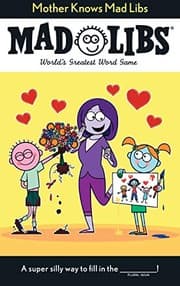 Cover of Mother Knows Mad Libs