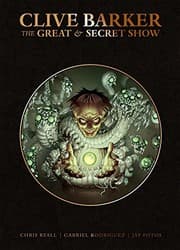 Cover of Clive Barker's Great and Secret Show Deluxe Edition
