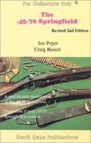 Cover of The .45-70 Springfield