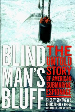 Cover of Blind Man's Bluff: The Untold Story of American Submarine Espionage