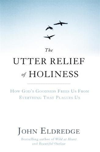 Cover of The Utter Relief of Holiness
