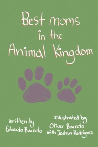Cover of Best Moms in the Animal Kingdom