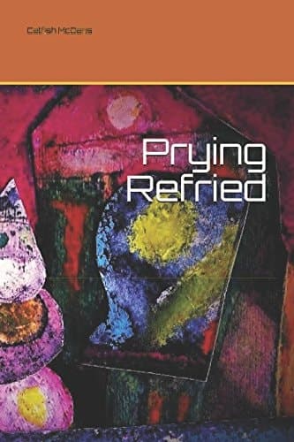 Cover of Prying Refried