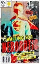 Cover of Waiting for Nerdrotic From Prison to YouTube