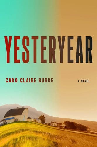 Cover of Yesteryear A Novel