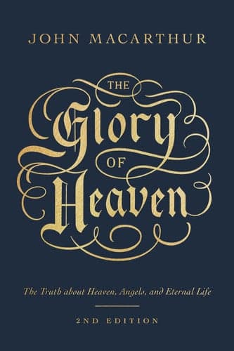 Cover of The Glory of Heaven: The Truth about Heaven, Angels, and Eternal Life