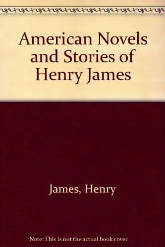 Cover of The American novels and stories of Henry James