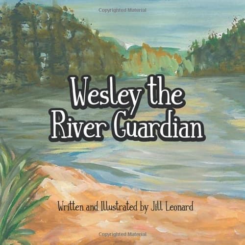 Cover of Wesley the River Guardian