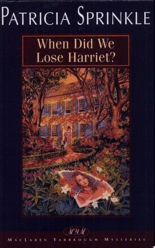 Cover of When Did We Lose Harriet?