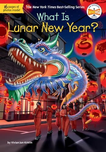 Cover of What Is Lunar New Year?