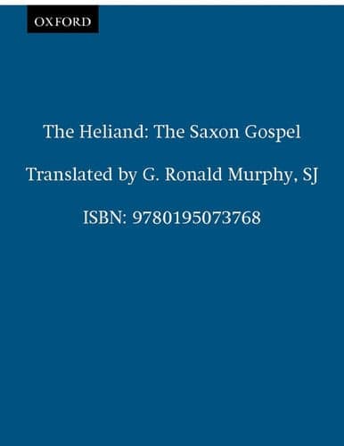 Cover of The Heliand: The Saxon Gospel