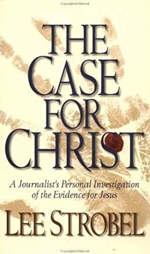 Cover of The Case For Christ ; And, The Case For Faith