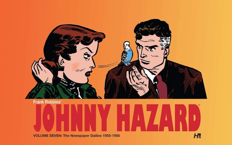 Cover of Johnny Hazard the Newspaper Dailies Volume Seven
