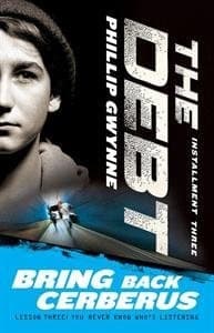 Cover of Bring Back Cerberus Hardcover Phillip Gwynne
