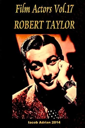 Cover of Film Actors Vol. 17 ROBERT TAYLOR