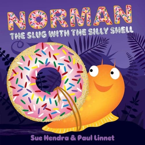 Cover of Norman the Slug with the Silly Shell