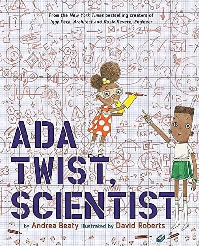Cover of Ada Twist, Scientist: A Picture Book (The Questioneers)