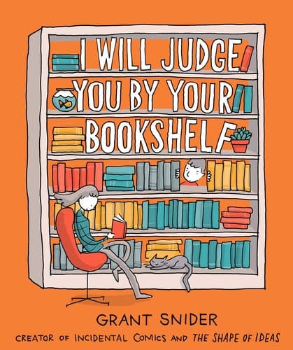 Cover of I Will Judge You by Your Bookshelf