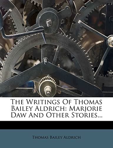 Cover of Marjorie Daw and other stories