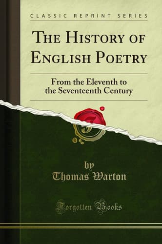 Cover of The history of English poetry from the eleventh to the seventeenth century