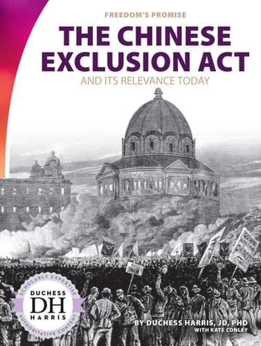 Cover of Chinese Exclusion Act and Its Relevance Today