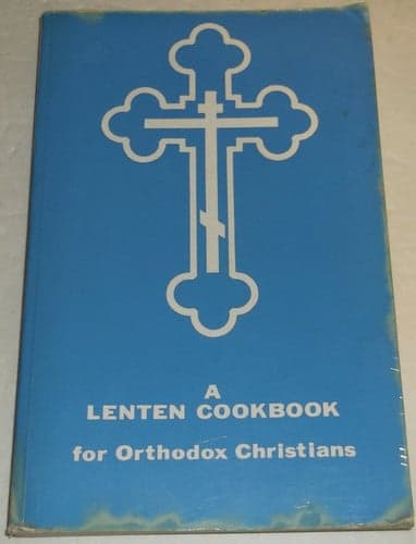 Cover of A Lenten Cookbook for Orthodox Christians