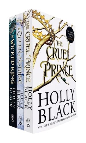 Cover of The Cruel Prince / The Wicked King / The Queen of Nothing (The Folk of the Air, #1-3)
