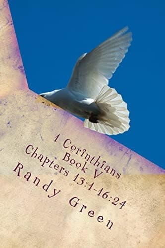 Cover of 1 Corinthians Book V : Chapters 13 : 1-16 : 24