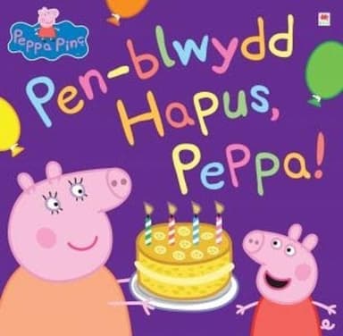 Cover of Pen-Blwydd Hapus, Peppa!