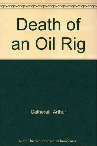 Cover of Death of an Oil Rig
