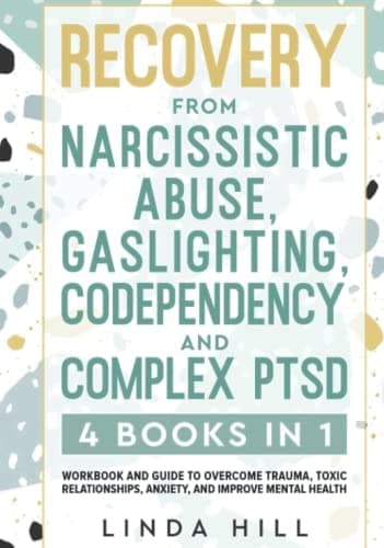Cover of Narcissistic Abuse Recovery : a Guide to Recover from Trauma