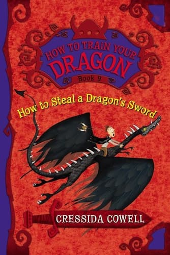 Cover of How to Steal a Dragon's Sword (How to Train Your Dragon, #9)