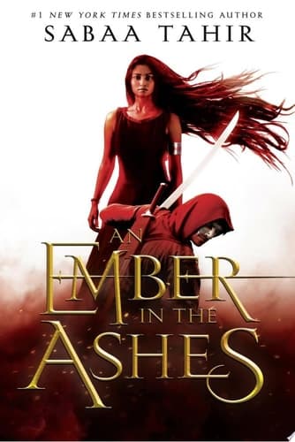 Cover of An Ember in the Ashes (An Ember in the Ashes, #1)