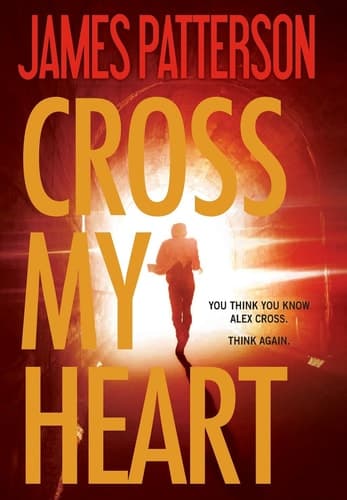 Cover of Cross My Heart (Alex Cross, 19)