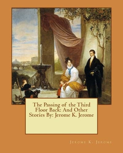 Cover of The passing of the third floor back