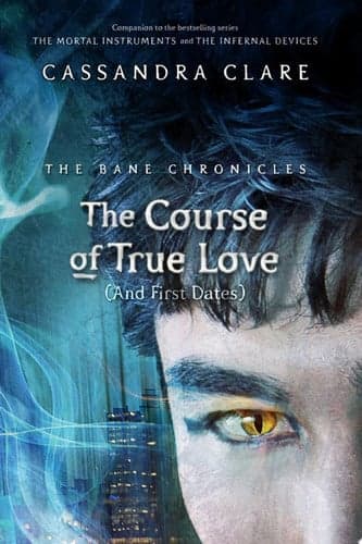 Cover of Course of True Love (and First Dates)