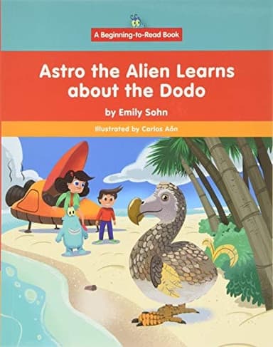 Cover of Astro the Alien Learns about the Dodo