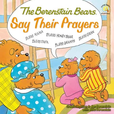 Cover of The Berenstain Bears Say Their Prayers