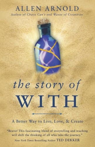 Cover of The Story of With: A Better Way to Live, Love, & Create