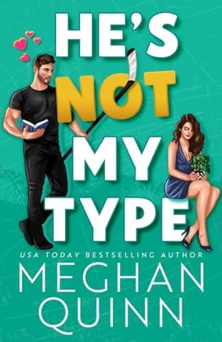 Cover of He's Not My Type